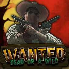 Wanted Dead or a Wild
